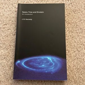 Space, Time and Einstein by J.B. Kennedy (paperback)